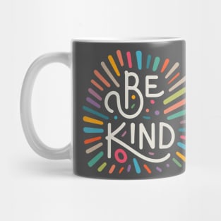 Be kind Rainbowy colors Mug